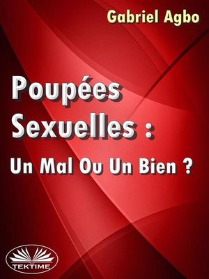 cover image of Poupées Sexuelles--Un Mal Ou Un Bien?